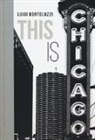 Luigi Bortoluzzi - This is Chicago. Ediz. italiana