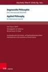 Michae Quante, Michael Quante, Rojek, Rojek, Tim Rojek - Angewandte Philosophie. Eine internationale Zeitschrift / Applied Philosophy. An International Journal