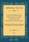 Bibliothèque nationale - Livre des Merveilles, Marco Polo, Odoric de Pordenone, Mandeville, Hayton, Etc, Vol. 2