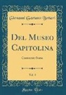 Giovanni Gaetano Bottari - Del Museo Capitolina, Vol. 3
