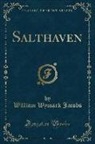 William Wymark Jacobs - Salthaven (Classic Reprint)