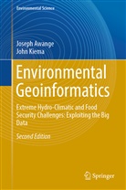 Josep Awange, Joseph Awange, John Kiema - Environmental Geoinformatics