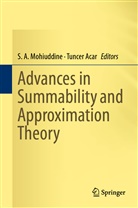 A Mohiuddine, S A Mohiuddine, ACAR, Acar, Tuncer Acar, S. A. Mohiuddine - Advances in Summability and Approximation Theory