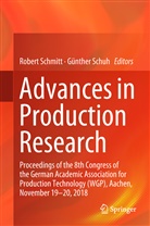 Rober Schmitt, Robert Schmitt, Schuh, Schuh, Günther Schuh - Advances in Production Research