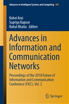 Kohei Arai, Rahul Bhatia, Supriy Kapoor, Supriya Kapoor - Advances in Information and Communication Networks