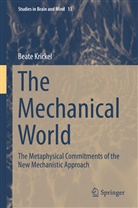 Beate Krickel - The Mechanical World