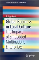 Philipp Aerni - Global Business in Local Culture