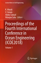 K. Murali, Nilanjan Saha, Abdus Samad, Abdus Samad et al, Sriram, V Sriram... - Proceedings of the Fourth International Conference in Ocean Engineering (ICOE2018)