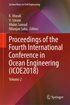 K. Murali, Nilanjan Saha, Abdus Samad, Abdus Samad et al, Sriram, V Sriram... - Proceedings of the Fourth International Conference in Ocean Engineering (ICOE2018)
