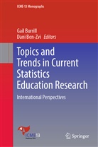 Ben-Zvi, Ben-Zvi, Dani Ben-Zvi, Gai Burrill, Gail Burrill - Topics and Trends in Current Statistics Education Research