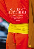 Peter Lehr - Militant Buddhism