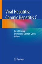 Resa Ozaras, Resat Ozaras, Salmon-Ceron, Salmon-Ceron, Dominique Salmon-Ceron - Viral Hepatitis: Chronic Hepatitis C