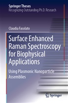 Claudia Fasolato - Surface Enhanced Raman Spectroscopy for Biophysical Applications