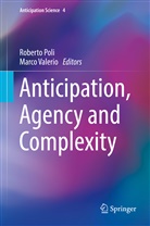 Robert Poli, Roberto Poli, Valerio, Valerio, Marco Valerio - Anticipation, Agency and Complexity