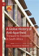 Ann Konieczna, Anna Konieczna, Skinner, Skinner, Rob Skinner - A Global History of Anti-Apartheid
