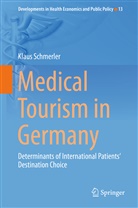 Klaus Schmerler - Medical Tourism in Germany
