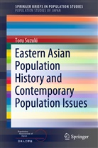 Toru Suzuki - Eastern Asian Population History and Contemporary Population Issues