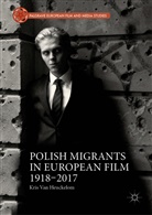 Kris van Heuckelom, Kris Van Heuckelom - Polish Migrants in European Film 1918-2017