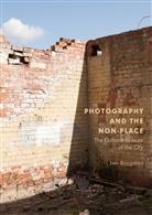 Jim Brogden - Photography and the Non-Place