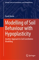 David Ma¿ín, David Masín, David Mašín - Modelling of Soil Behaviour with Hypoplasticity