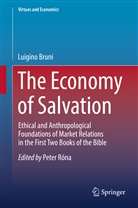 Luigino Bruni, Peter Róna - The Economy of Salvation