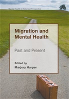 Marjor Harper, Marjory Harper - Migration and Mental Health