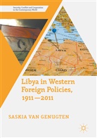 Saskia Van Genugten, Saskia van Genugten - Libya in Western Foreign Policies, 1911-2011