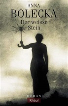 Anna Bolecka - Der weiße Stein