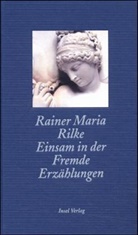 Rainer Maria Rilke - Einsam in der Fremde, Sonderausgabe