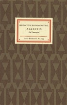 Hugo von Hofmannsthal - Alkestis