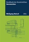 Wolfgang Nutsch - Handbuch der Konstruktion: Innenausbau