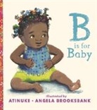 Atinuke, Angela Brooksbank, Brooksbank Angela - B is for Baby