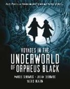 Alexis Deacon, Julian Sedgwick, Marcus Sedgwick, Sedgwick Julian, Sedgwick Marcus, Alexis Deacon - Voyages in the Underworld of Orpheus Black