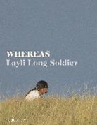 Layli Long Soldier, Soldier Layli Long - Whereas