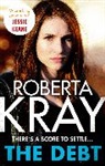Roberta Kray, Kray Roberta - The Debt