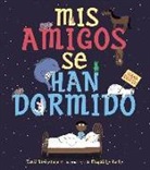 Magali Le Huche, David Weinstone - Mis amigos se han dormido
