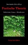 Namyeu Choy, Namyeun Choy, Ingebor Endres-Häusler, Ingeborg Endres-Häusler, Thom Frahm, Thomas Frahm... - Poetische Theorie