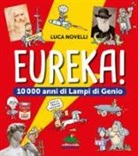 Luca Novelli - Eureka! 10.000 anni di lampi di genio