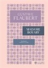 Gustave Flaubert - Madame Bovary