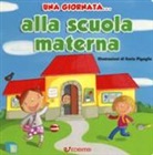 Ilaria Pigaglio - Una giornata... alla scuola materna