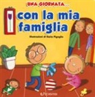 Ilaria Pigaglio - Una giornata... con la mia famiglia