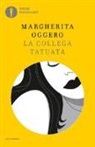 Margherita Oggero - La collega tatuata