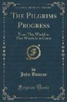 John Bunyan - The Pilgrims Progress
