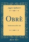 Angelo Balladori - Obrè