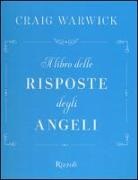 Craig Warwick - Il libro delle risposte degli angeli
