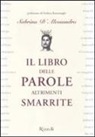 Sabrina D'Alessandro - Il libro delle parole altrimenti smarrite