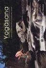 Ph. D Vishvketu - Yogasana. L'enciclopedia delle posizioni yoga