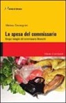Matteo Severgnini - La spesa del commissario