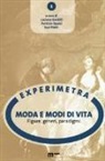 L. Gentili, P. Oppici, S. Pietri - Moda e modi di vita. Figure, generi, paradigmi