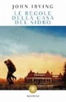 John Irving - Le regole della casa del sidro